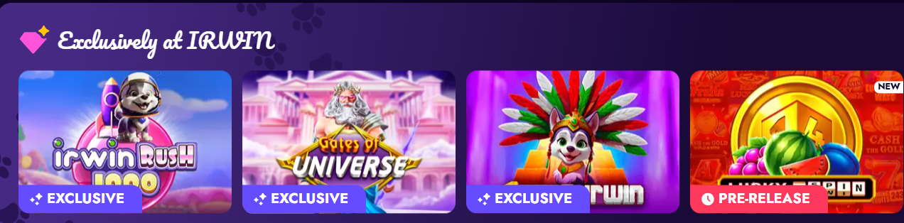 Exclusively at Irwin Casino — Irwin Rush 1000, Gates of Universe, exclusive and pre-release slot titles